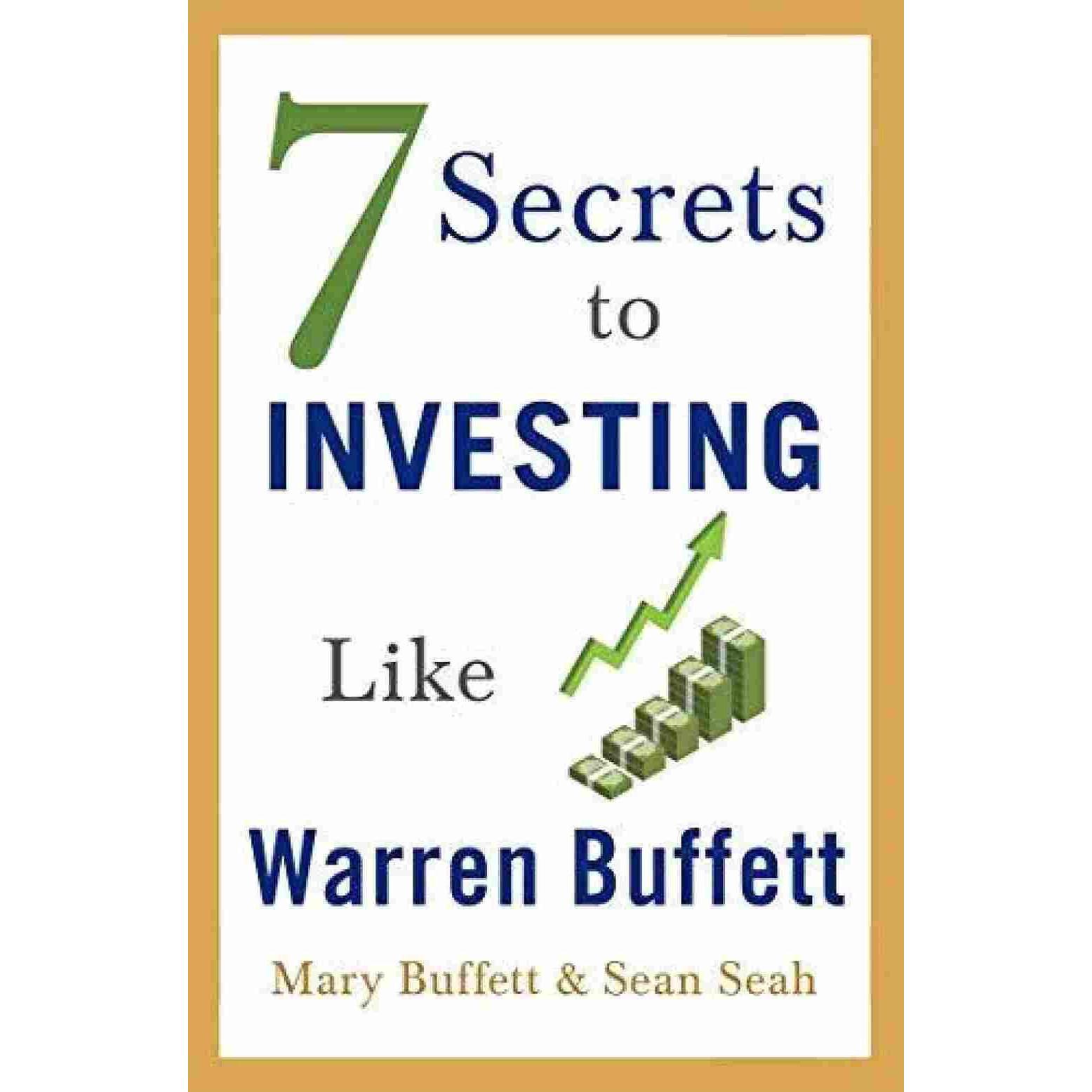 

7 Secrets To Investing Like Warren Buffett Paperback