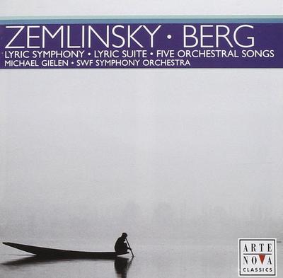 CD ALEXANDER VON ZEMLINSKY ALBAN BERG  Lyric Symphony  Three Pieces From  ANO277680 Arte Nova Class 2005 US Classical Used