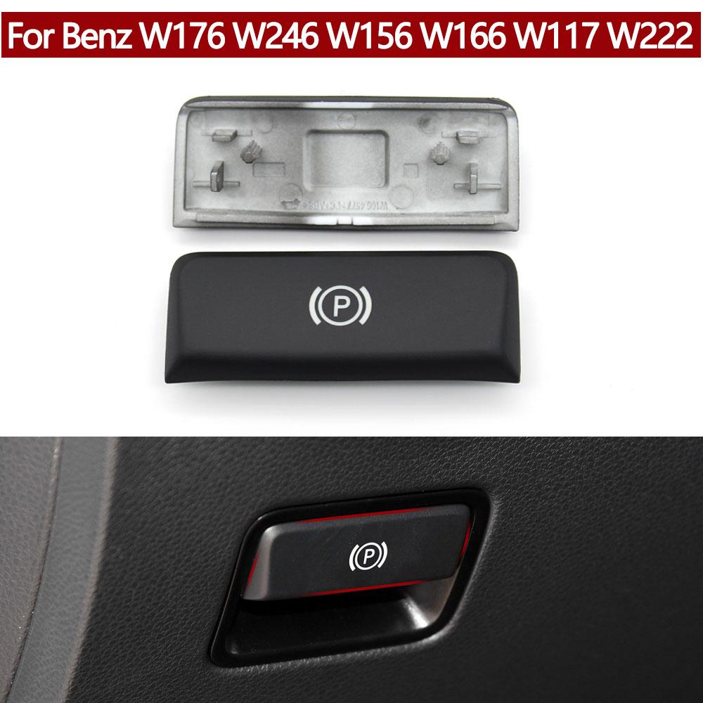 Car Accessories P Button HandBrake Release Switch Button Cover For Benz A B GLA CLA ML GL GLE SLK W176 W246 W156 W117 W166 W222