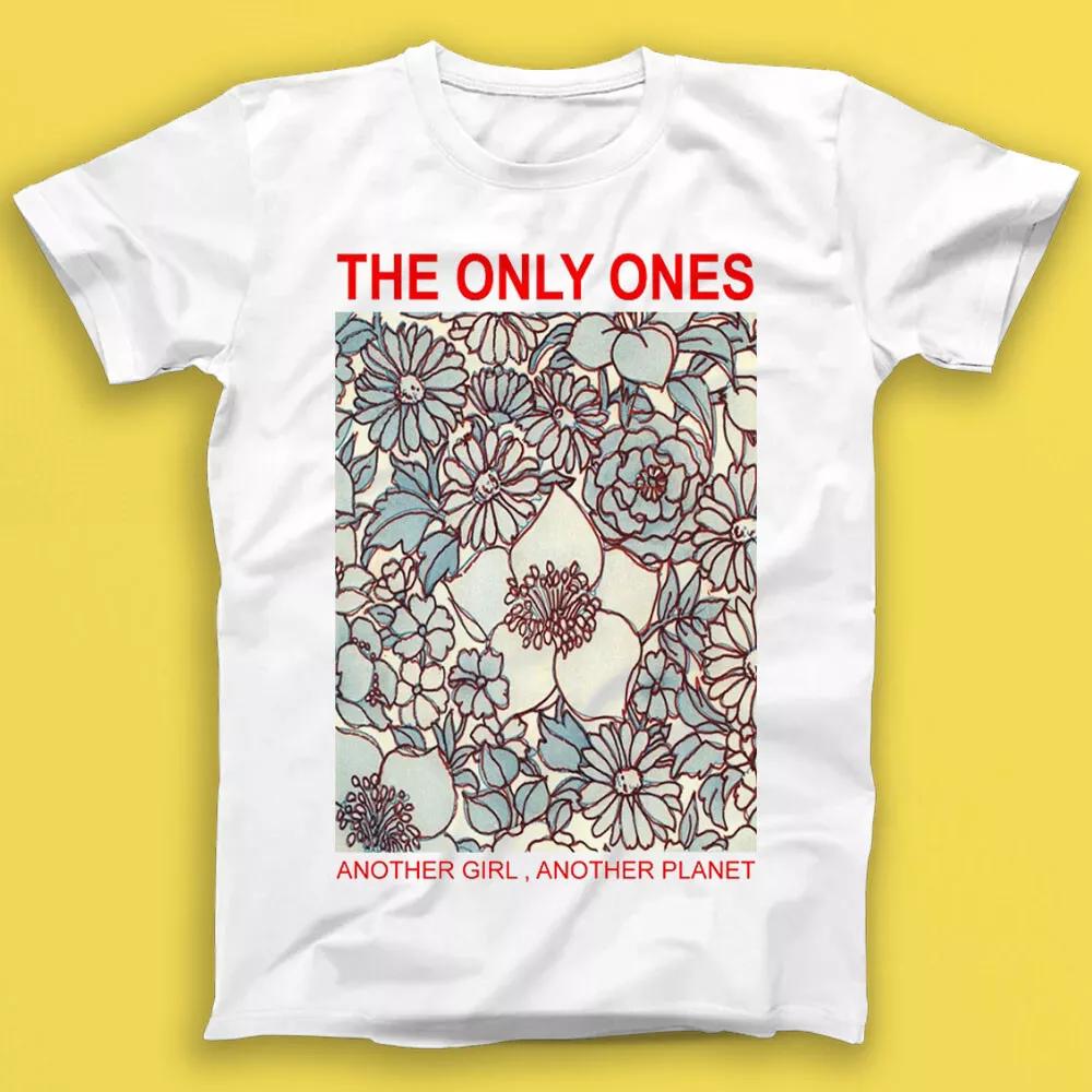 

The Only Ones Another Girl Another Planet Punk Rock Music Gift Tshirt 1774 S