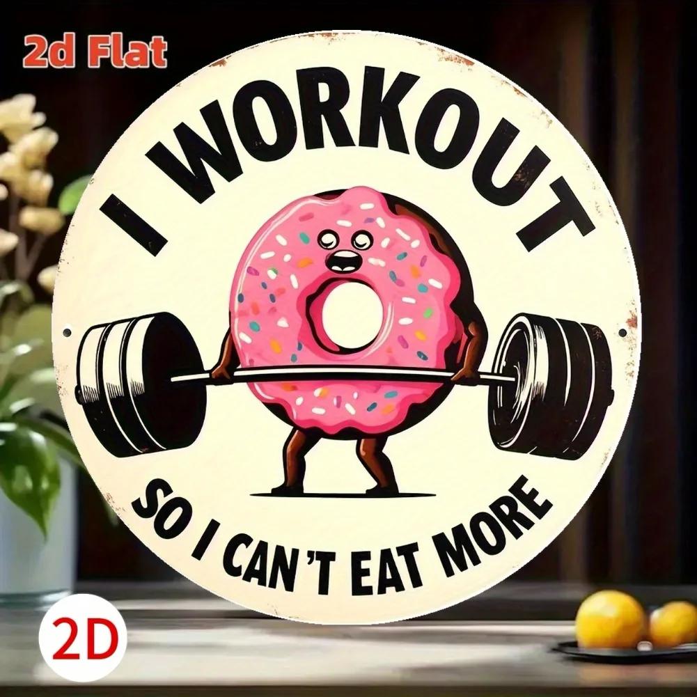 pc Retro Aluminum Fitness Motivational Wall Plaque Humorous I Workout So I Can Eat More Donut Weightlifting Design