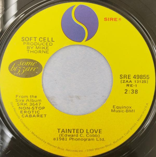 

7inch Record SOFT CELL - Tainted Love SRE49855 Sire 1981 US Dance & Electronica Used