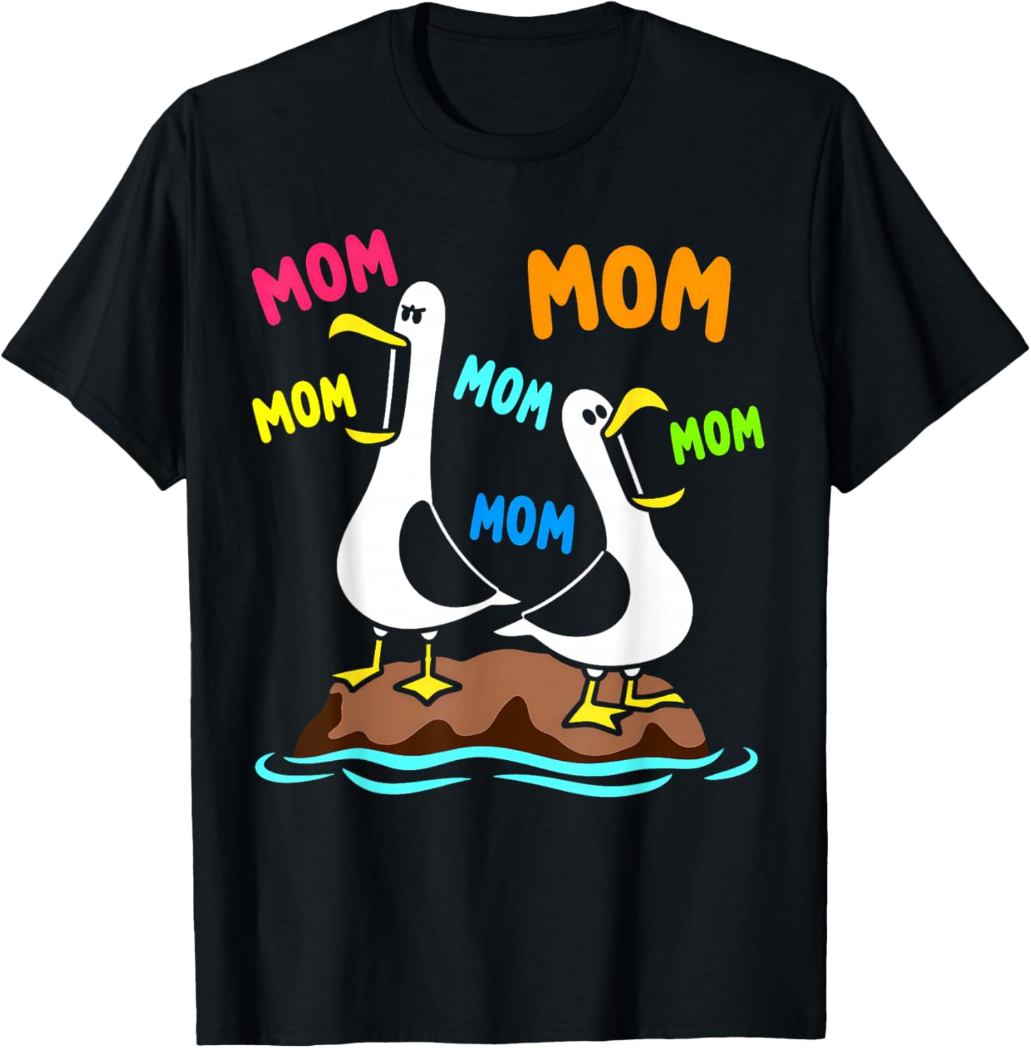 Mom Seagull Funny Mama Seagulls Mother s Day Humor T-Shirt S