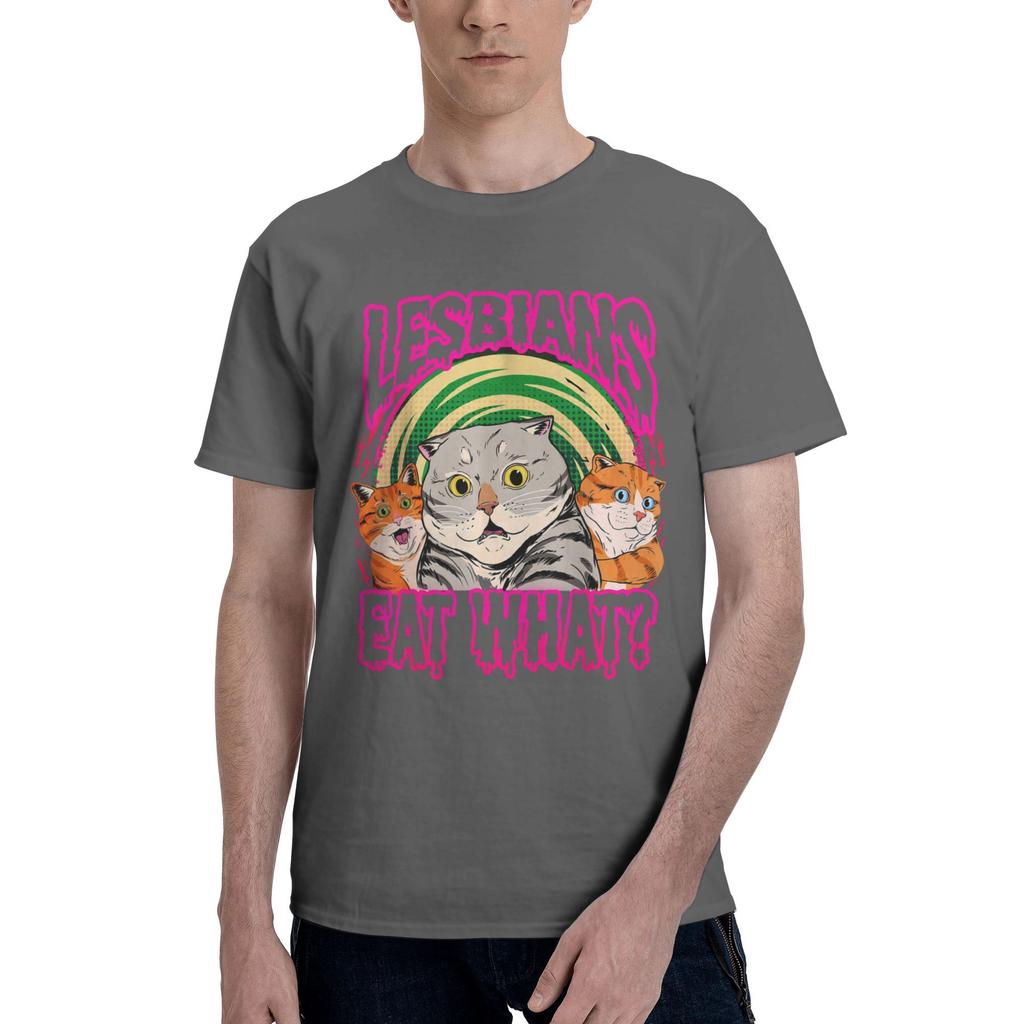 Lesbians Eat What Funny Cats Love Cute Men T Shirts  Casual Tees Short Sleeve Crewneck T-Shirt Cotton Gift Idea Clothing