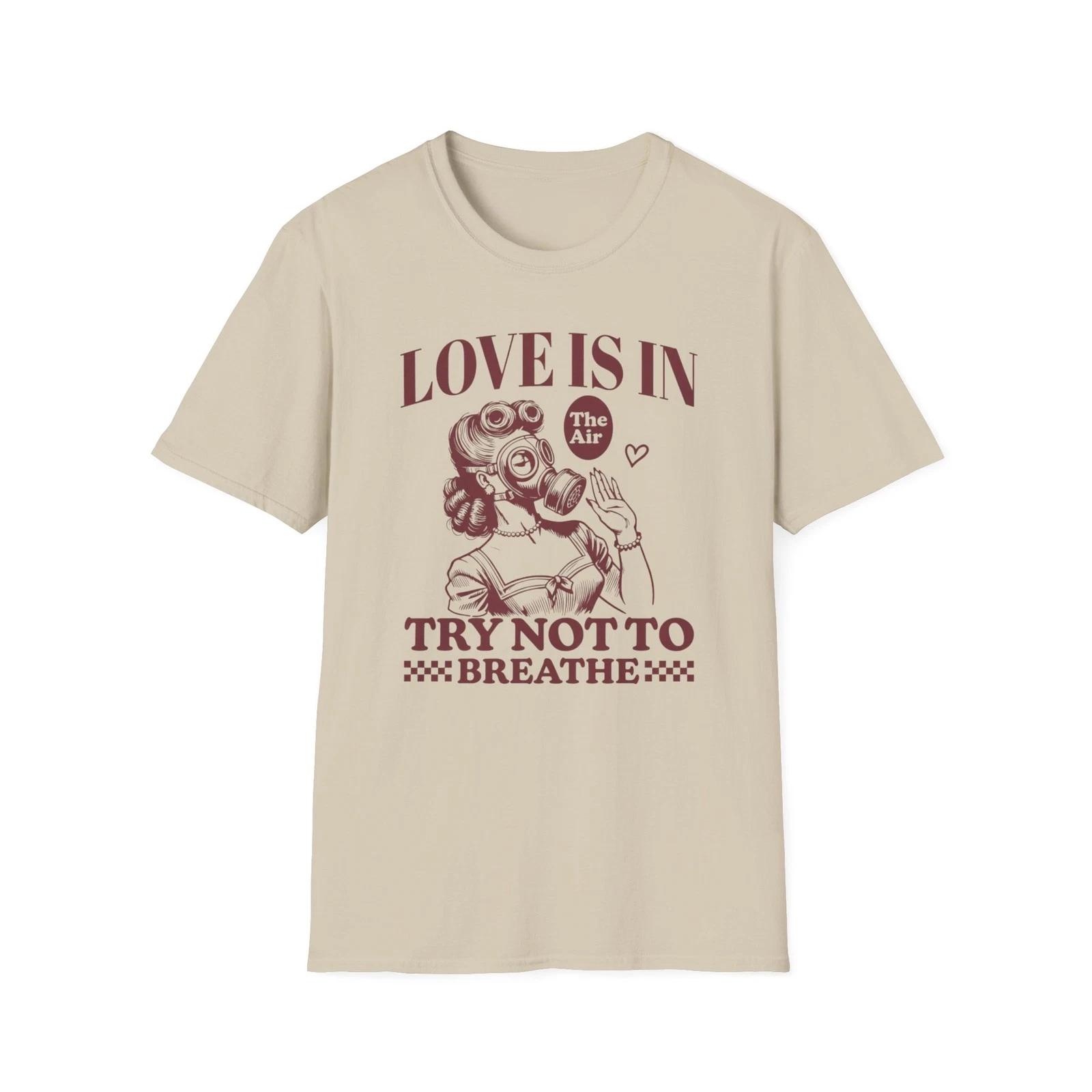 Love Is In the Air Retro Girl Illustration T-Shirt | Try Not to Breathe L