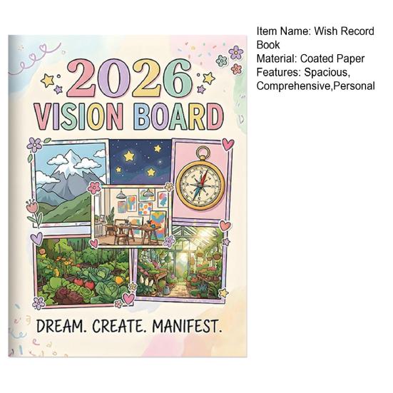 2026 Vision Board Goal Planner Journal 120 Pages Wish List Organizer for Future Planning & Dream Tracking Practical Gift for Self-Improvement