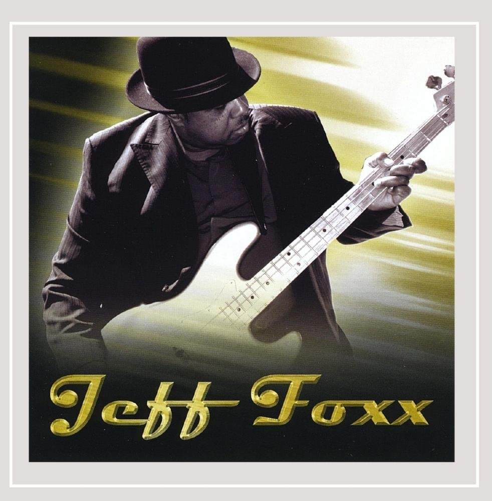 

CD FOXX, JEFF - Jeff Foxx none Not On Label 2008 US Jazz Used