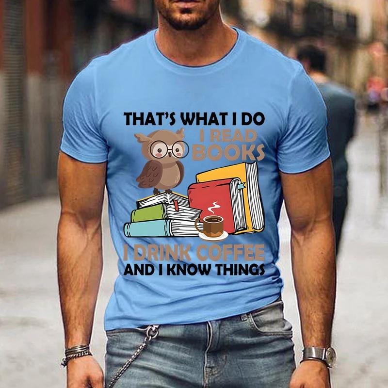 Men Tees I Read Books I Drink Coffee Funny Print T-Shirts Men Book Lovers Tops Oversize Hip Hop T Clothing Summer Casual Tshirt