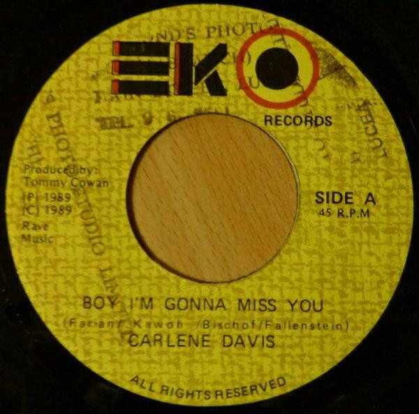 

7inch Record CARLENE DAVIS Boy Im Gonna Miss You NONE EKO Records 1989 Jamaica Reggae Ska Dub Used