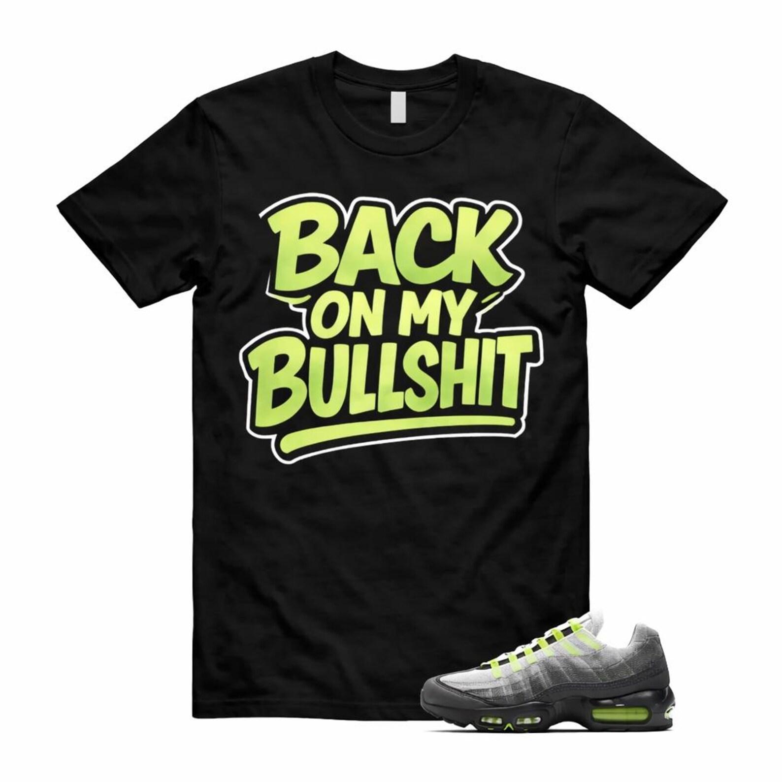 Back On My Bullshit Neon Streetwear Graphic Tee XL