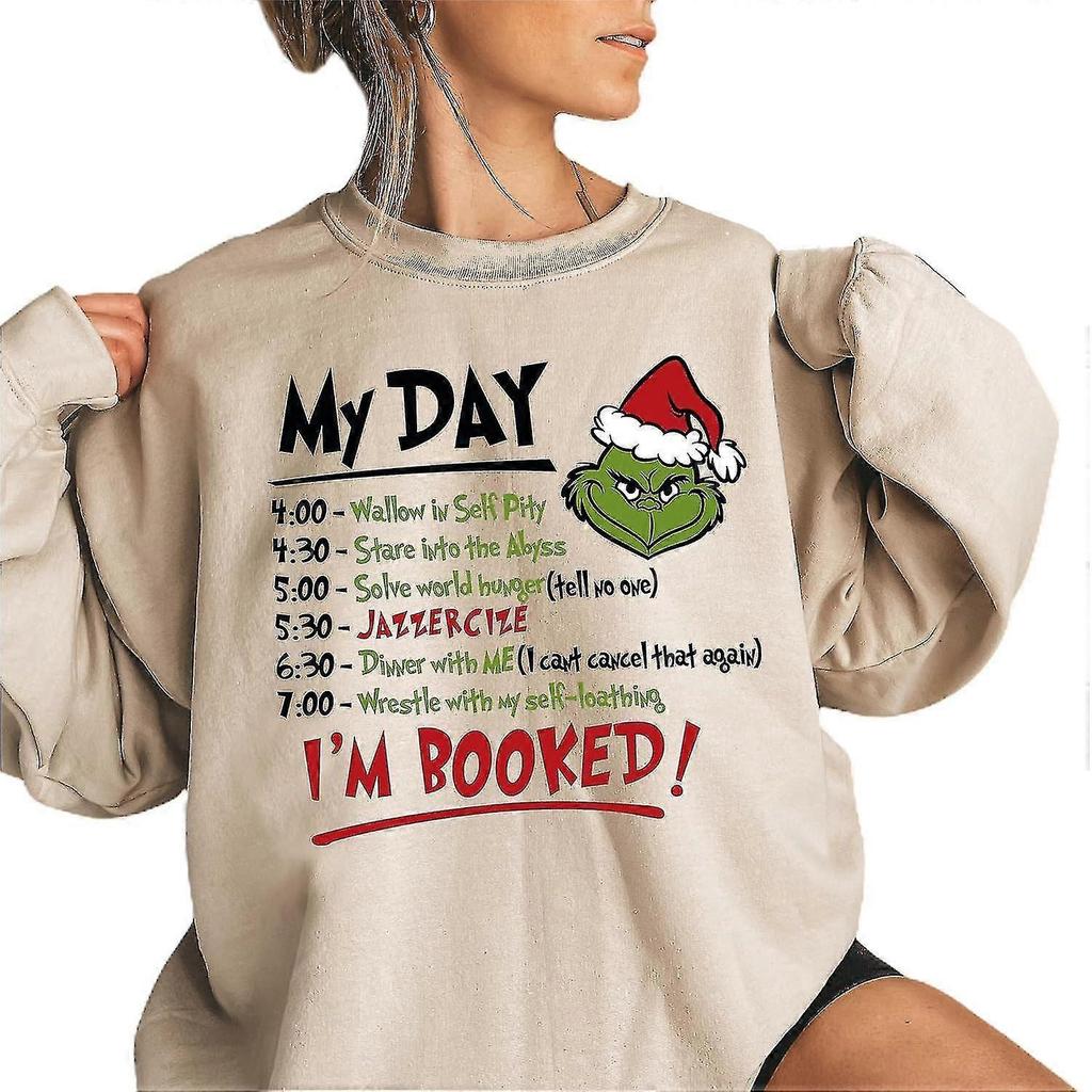 Women Christmas Grinch My Day I'm Booked Sweatshirt Pullover Sweater Long Sleeve Green Monster Jumper Tops Novelty Xmas Gift