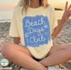 Beach Summer Shirt, Beach Days Club, Cute Beach Apparel, Beachy Tee, Travel Shirt for Women, Summer Clothes, Sea Lovers Shirt, Ocean Shirt