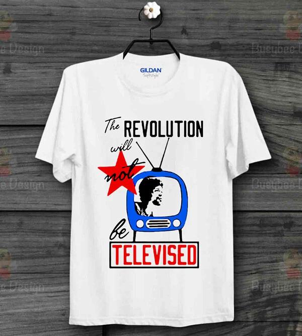 The Revolution will not be Televised Gill Scott 100% Cotton T-shirt Mens Tees Top Cool Unisex Tee Top L