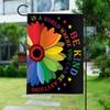 In A World Where You Can Be Anything Be Kind Garden Ag, Welcome Home Ag ZZU WWL IIC