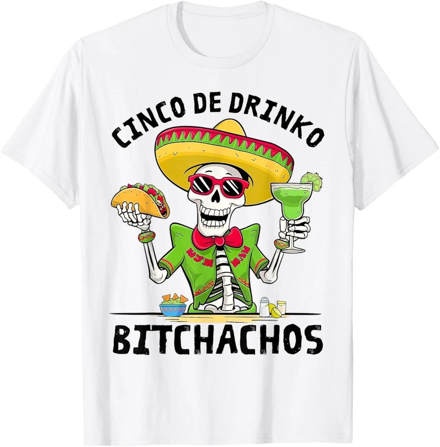 Funny Cinco De Drinko Bitchachos Mexican Fiesta Drinking Men T-Shirt S разноцветный