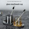 Nongtuo Thickened Glass Mouthwash Cup Set