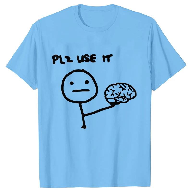 Funny Please Use This Your Brain Sarcasm T Shirts Funny Graphic Y2k Tops Streetwear Short Sleeve Harajuku Humor Joke Men T-shirt