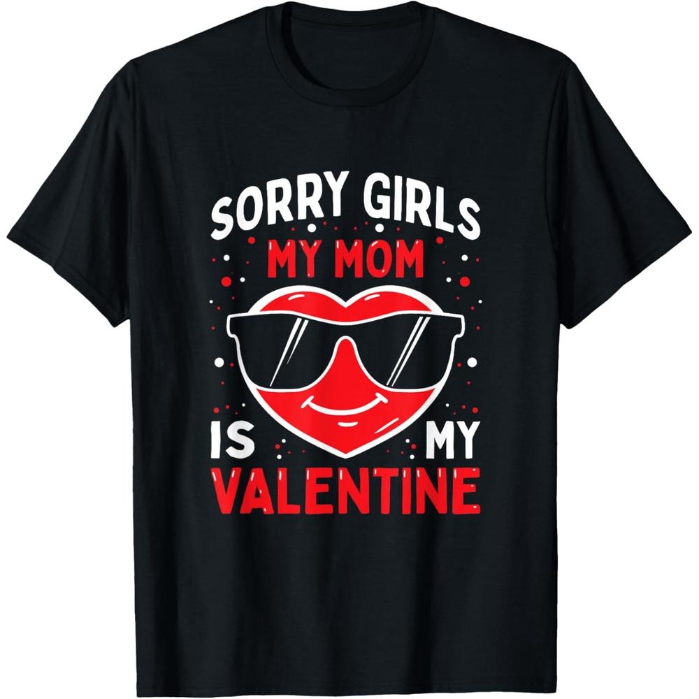 Valentines Day Boys Boys Girls Sorry Girls My Mom Is My Valentine T-Shirt XXL чёрный