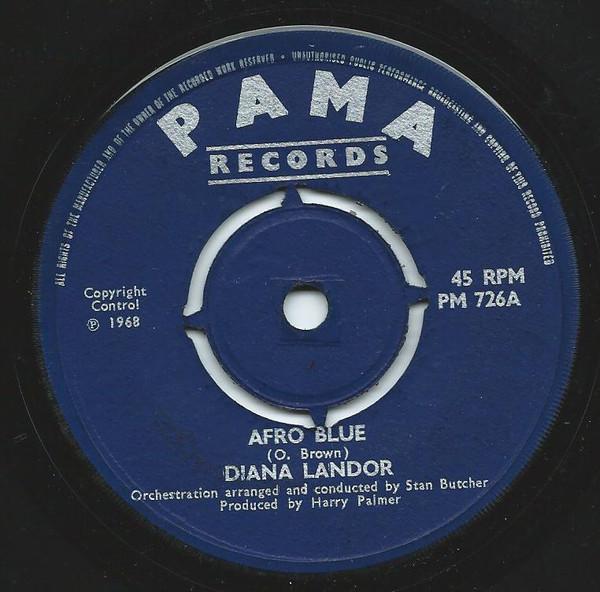 

7inch Record DIANA LANDOR - Afro Blue PM726 Pama Records 1968 UK Pop Used
