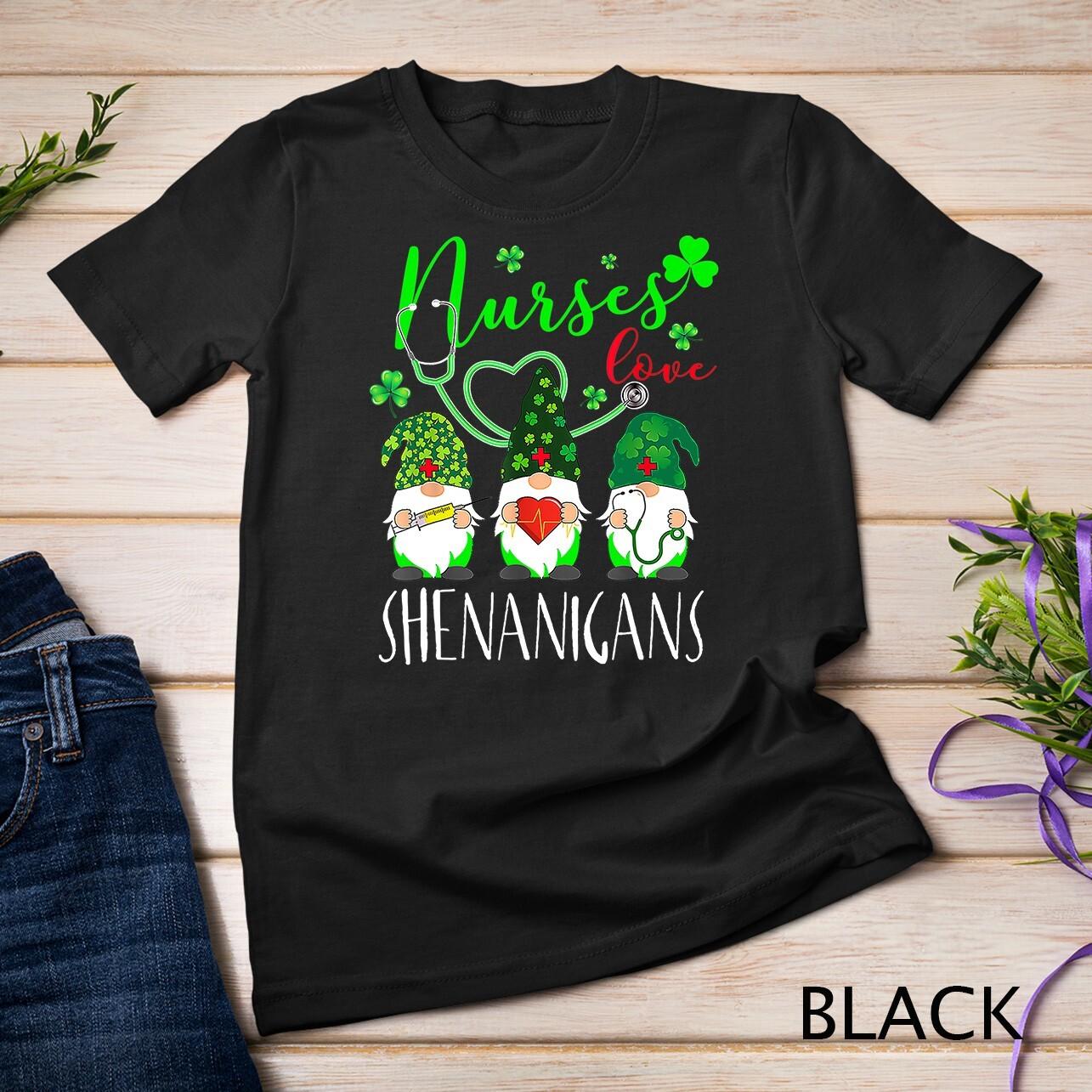 Nurses Love Shenanigans Shirt St Patricks Day Irish Gnome T-Shirt Mens Womens Tees Top Unisex T-Shirt Mens Womens Tees Top S