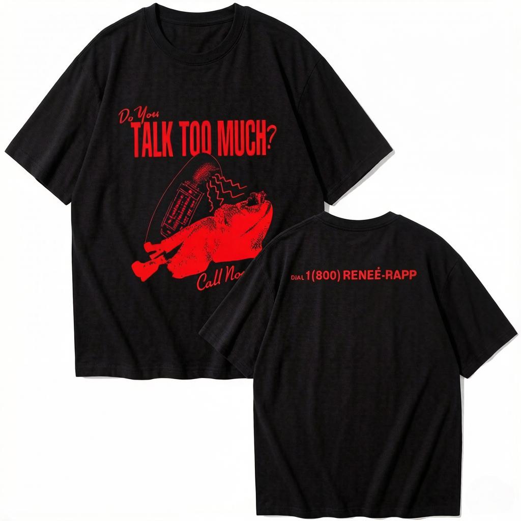 

Reneé Rapp Talk Too Much Short Sleeve Tshirt Reneé Rapp Music Merch Fan Gift Harajuku Unisex Oneck Women Unisex Shirt S