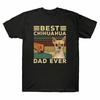 Best Chihuahua Dad Ever Funny Animal Vintage Men's T Shirt Retro Cotton Tee Top Unisex T-Shirt