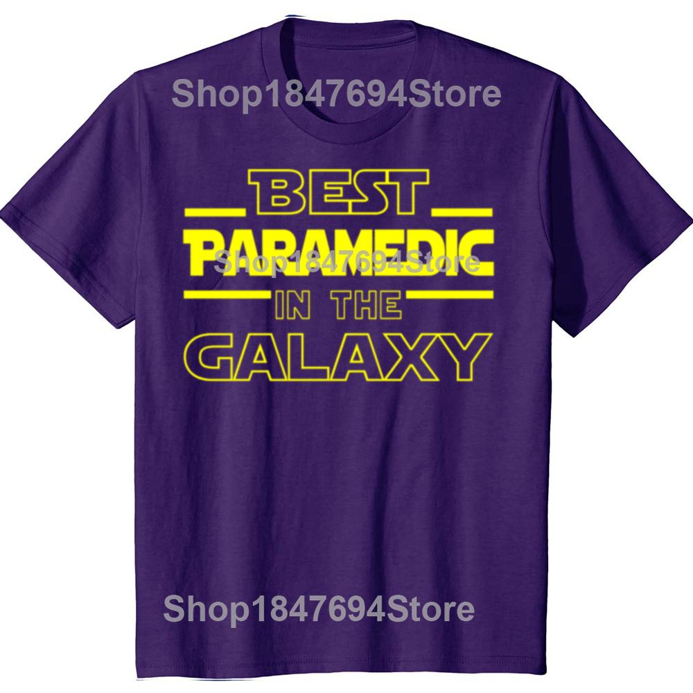

Funny Best Paramedic In The Galaxy Graphic T-shirts Men Women s Fashion Casual Tshirt 100% Cotton Loose Oversized T Shirt 4XL