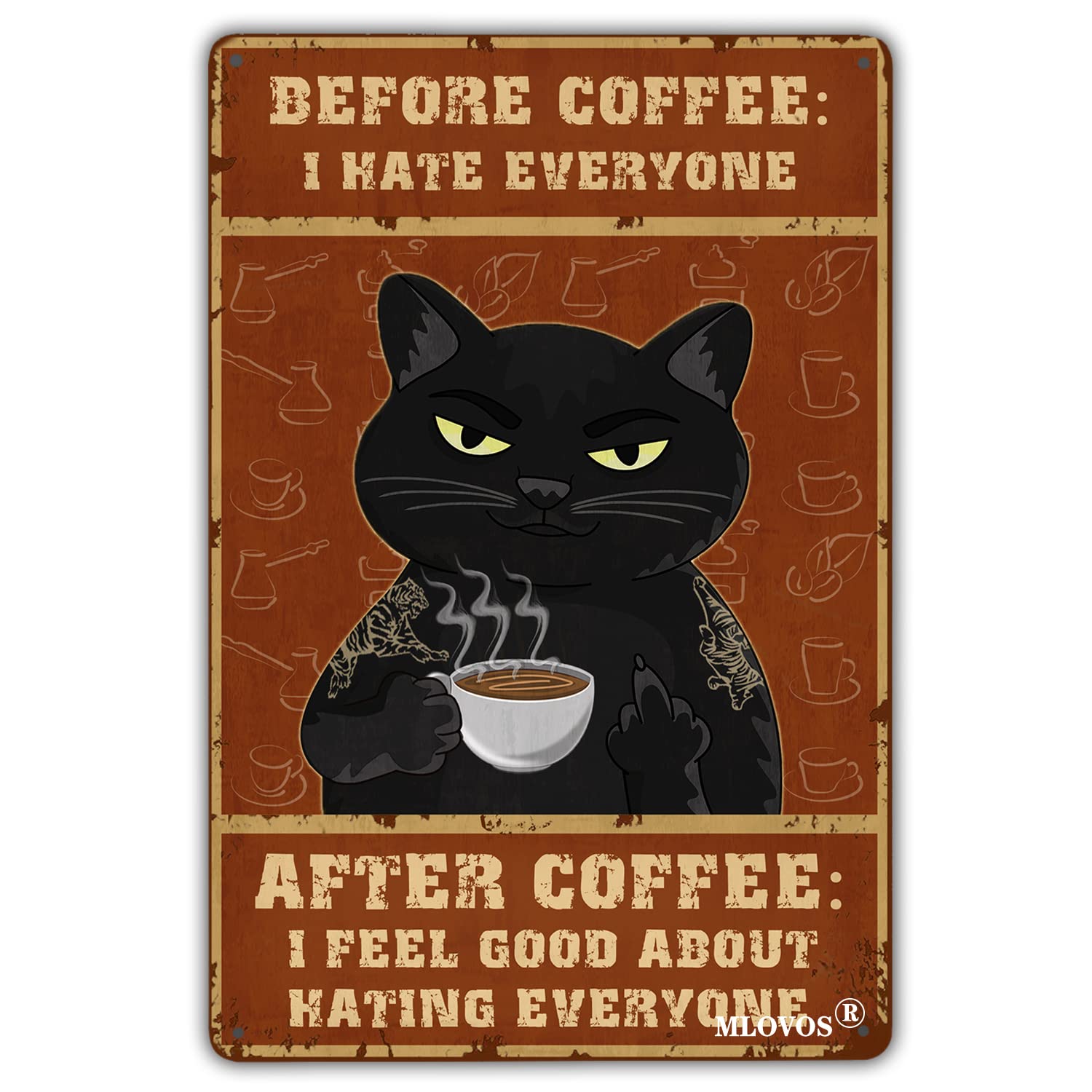 Funny Coffee Sign Before Coffee I Hate Everyone Retro Cat Metal Tin Sign Home Kitchen Coffee Bar Wall Art Decor Vintage Tin Sign 20x30cm(7.8x11.8inch)