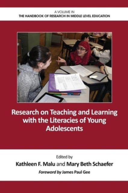The Research On Teaching and Learning with the Literacies of Young Adolescents Book