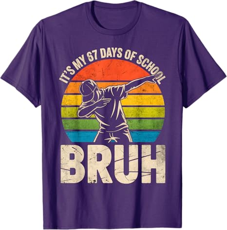 67 Meme 6 7 Numbers Dabbing Its My 67 Days of School Bruh TShirt Y2k Cute Schoolwear Clothes Boys Fashion Novelty Tees Gifts