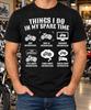 Things I Do In My Spare Time Shirt, Funny Motorcycle Tee, Biker Hobby Humor Gift, Bike Enthusiast Outfit, Dad Birthday, Motorbike Fan Design