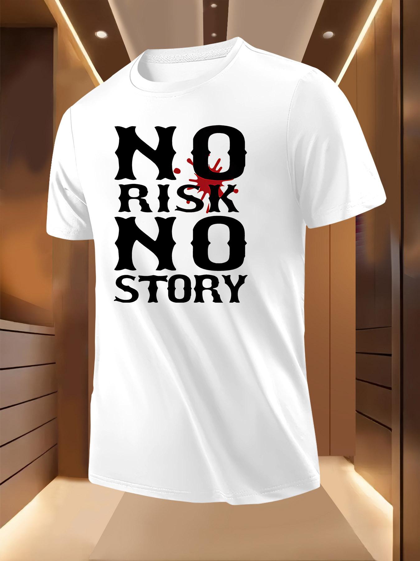 No Risk No Story Graphic Tshirt - Black Casual Short Sl... S