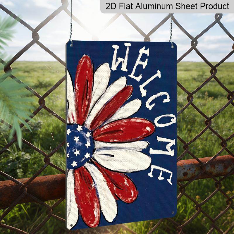 2D Flat Patriotic Flower Welcome Metal Sign, 8×12 Inch Aluminum Wall Art, American Flag Daisy Design, Durable Decor for 4th of July, Memorial Day