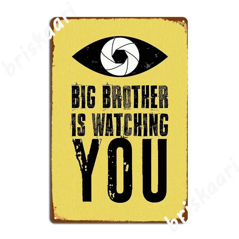 Большой Брат Наблюдает За Тобой Металлическая Вывеска Декор Стены Клуба Настенный Постер Из Жести На Заказ 20x30cm