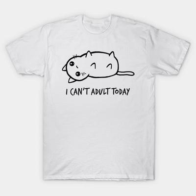 I Can't Adult Today Edition T Shirt For Sloth Joke Mens Birthday Novelty Funny