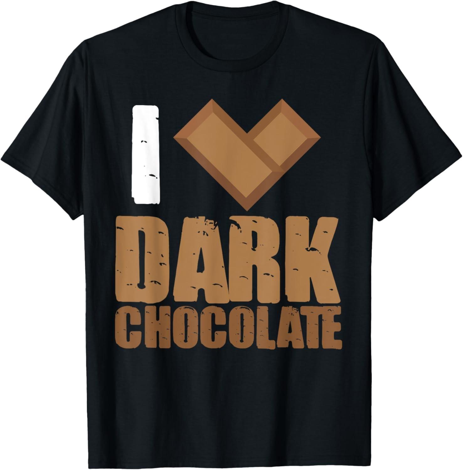 I Love Dark Chocolate Bars Bar Cocoa Milk Baking T-Shirt S разноцветный