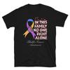 In This Family No One Fight Alone Bladder Cancer Awareness Unisex T-Shirt