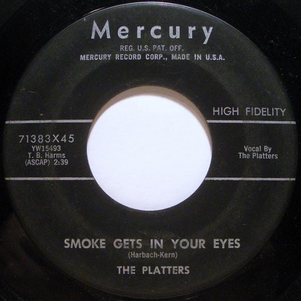 

7inch Record PLATTERS Smoke Gets In Your Eyes No Matter 71383X45 Mercury 1958 US SoulFunk Used