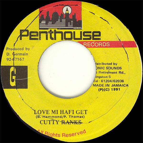 

7inch Record CUTTY RANKS - Love Mi Hafi Get NONE Penthouse Recor 1991 Jamaica Reggae, Ska & Dub Used