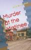 Bok Murder At the Matinee