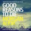 Good Reasons To Die by Morgan Audic Paperback Book 9781914495670