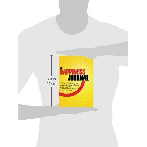 The Happiness Journal Daily Workbook for Positive Psychology and Gratitude