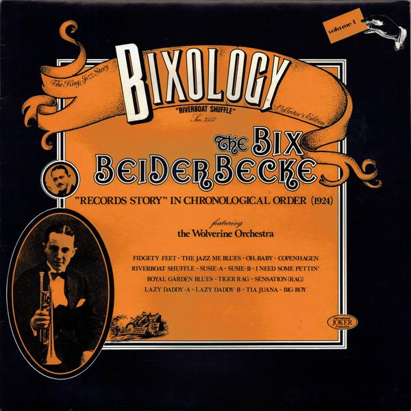 

LP Record BIX BEIDERBECKE THE WOLVERINE ORCH Bixology Riverboat Shuffle SM3557 1978 Italy Jazz Used