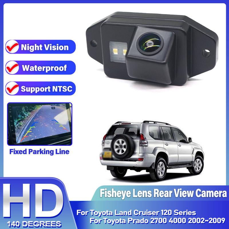 Rear View Camera For Toyota Land Cruiser 120 Series For Toyota Prado 2700 4000 2002~2009 Parking Reverse Camera Waterproof 140°