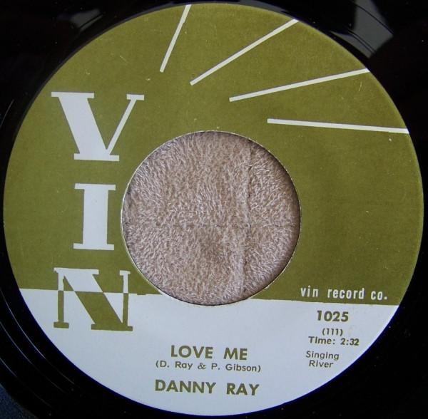 

7inch Record DANNY RAY - Love Me / Gone 1025 VIN 1960 US Rock Used