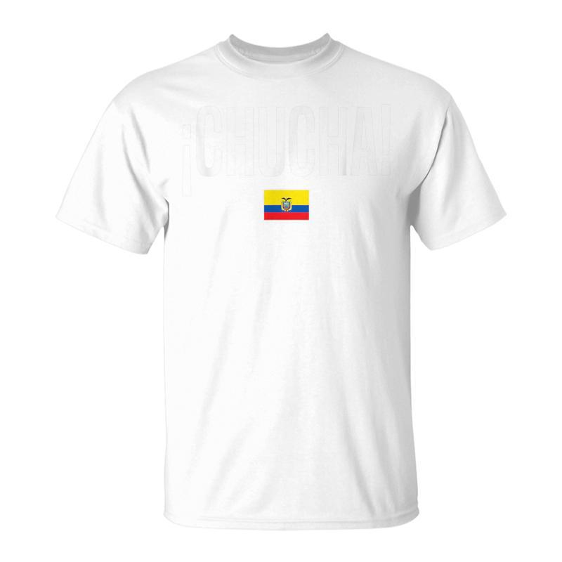 Chucha Ecuadorian Slang Ecuador TShirt Baggy Shirts Boys Whites Clothes Graphic T Shirts Workout Shirts for Unisex