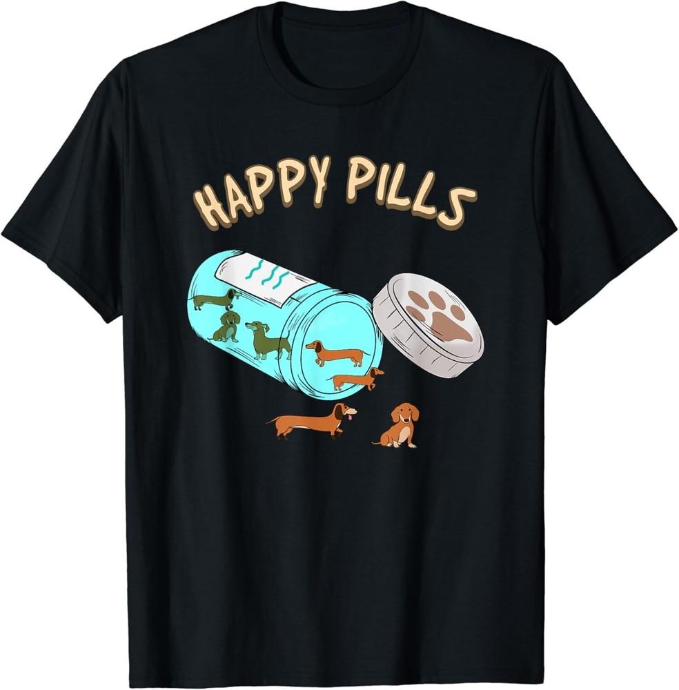 

Happy Pills Dachshund Shirt_ Dog Lover Gift Unisex T-Shirt 2XL