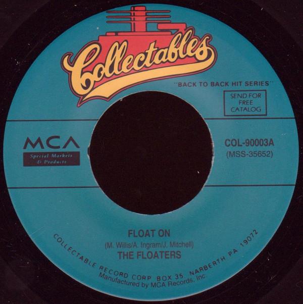 7inch Record FLOATERS - Float On / You Don't Have To Say Yo COL90003 COLLECTABLES US Soul/Funk Used