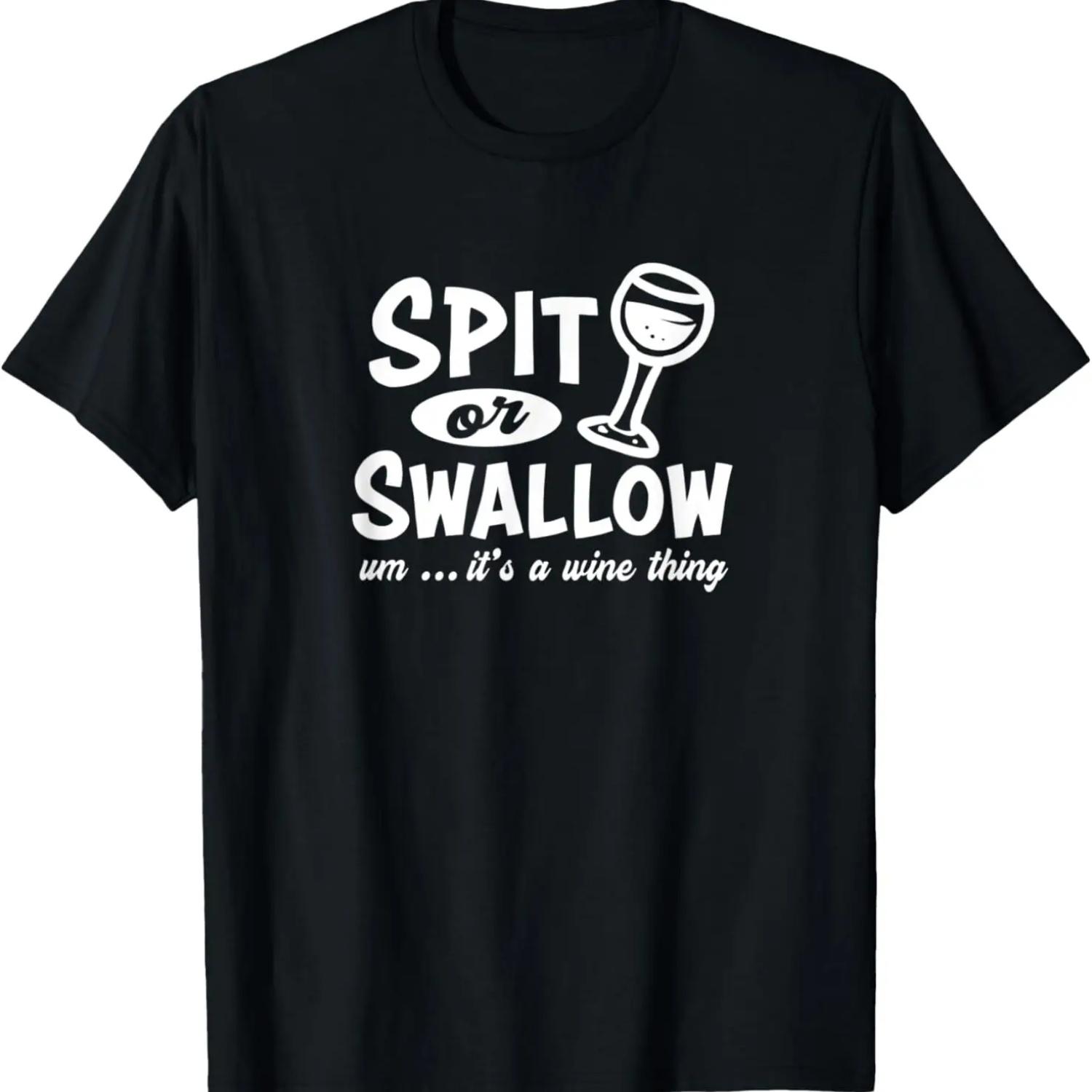 Wine Tasting Tour Wine Lover Spit or Swallow Merlot Rose T-Shirt S чёрный
