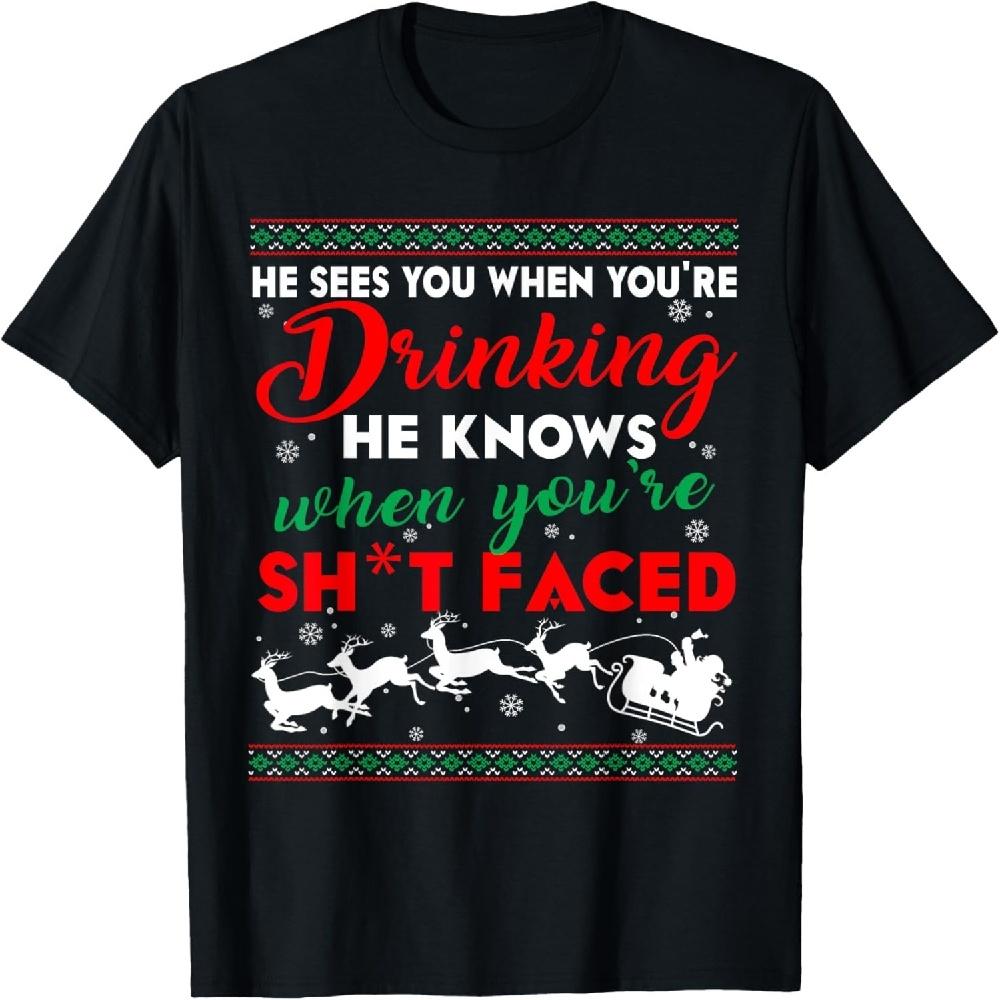 He Sees You When You re Drinking T Shirt T-Shirt XXXXXL чёрный
